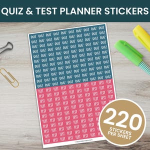 May include: Planner stickers with the words "QUIZ" and "TEST" in white on blue and pink backgrounds. The image includes colorful markers, paper clips, and a binder clip. The sheet contains 220 stickers.