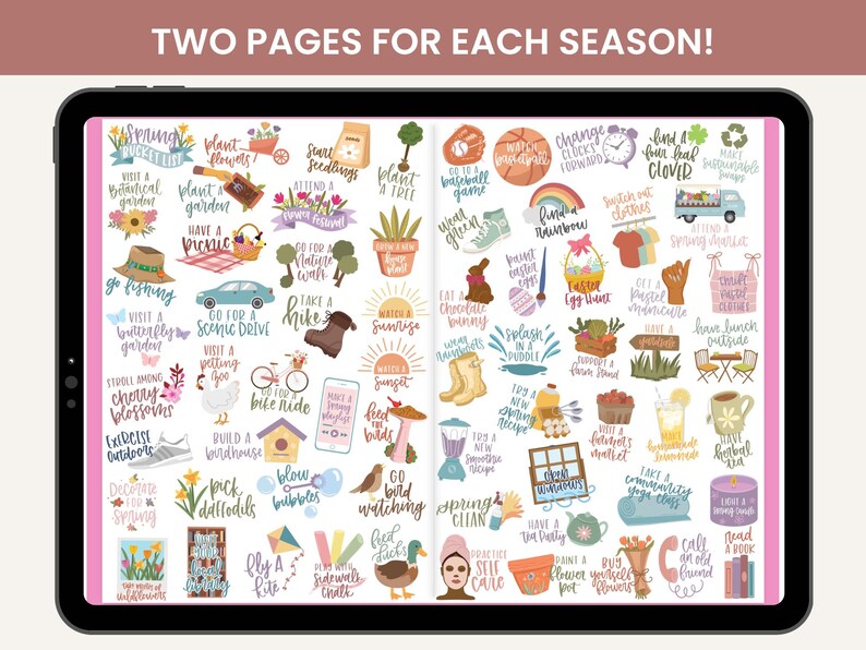 May include: A digital planner displayed on a tablet, featuring colorful illustrations and text. The planner is divided into sections with seasonal themes, including activities like planting flowers, going for a hike, and enjoying a picnic. The text at the top reads: "TWO PAGES FOR EACH SEASON!"