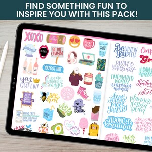 May include: A digital tablet screen displaying a variety of colorful stickers with inspirational messages and illustrations. The stickers feature phrases like "You Got This", "Be The Change", "Yes, Girl", "Empower Women", "Strong is Beautiful", and "Believe in Yourself".