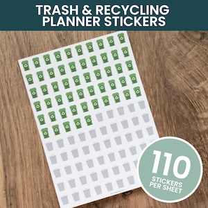 May include: A sheet of 110 planner stickers featuring green and gray trash cans. The sheet is on a wooden surface.  "110 Stickers Per Sheet" is printed on a light green circle.