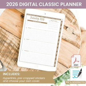 May include: A digital planner on a tablet, displaying a January 2026 calendar layout. The tablet is on a wooden surface. Text includes "2026 Digital Classic Planner" and "Includes: Hyperlinks, pre-cropped stickers and choose your own cover."