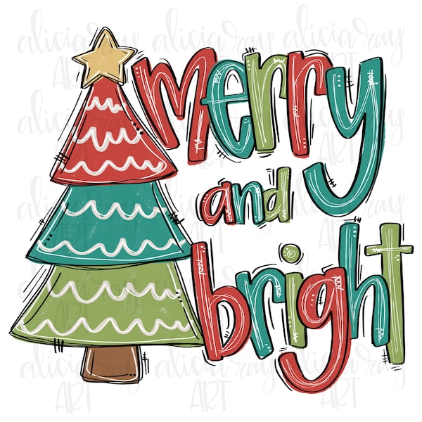 Christmas Sublimation Design | Hand Drawn PNG Digital Download | Merry Christmas | Christmas Tree | Merry and bright | Colorful