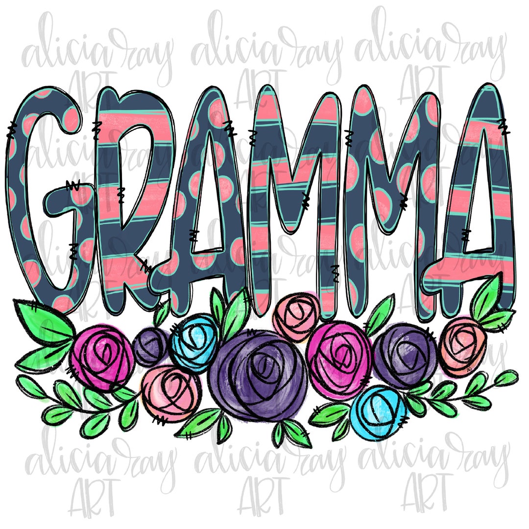 Gramma Sublimation Design | Mother's Day | Hand Drawn | Grandmother ...
