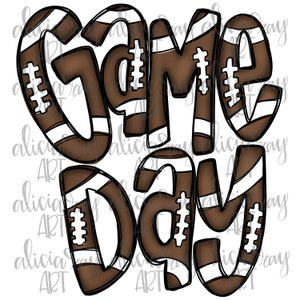 Game Day Sublimation Design | Football | Hand Drawn | Sublimation PNG | Digital Download | Printable Digital Art | Football Game Day