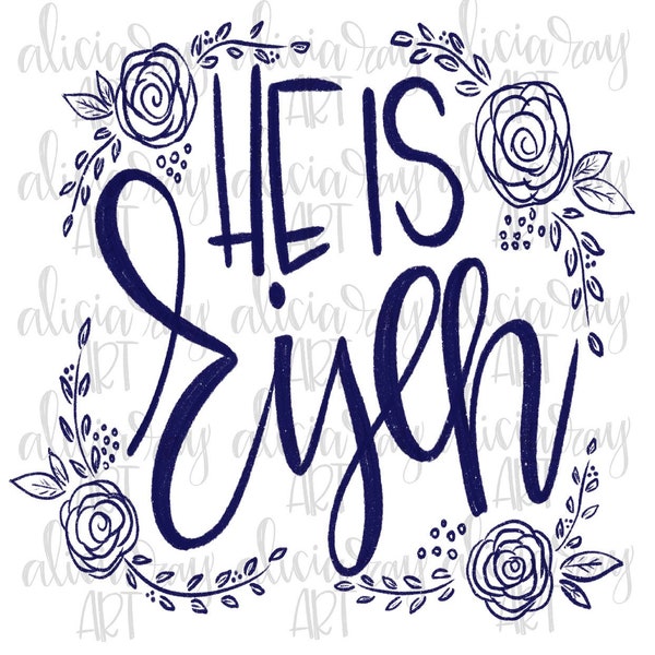 PNG Easter Hand Lettered Sublimation Design | He is Risen | Sublimation PNG | Digital Download | Printable Artwork | Digital Art