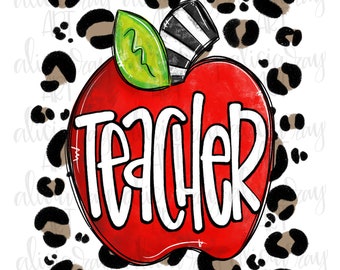 Teacher Sublimation Design | Apple | Hand Drawn | Sublimation PNG | Digital Download | Printable Artwork | Digital Art | School | Leopard