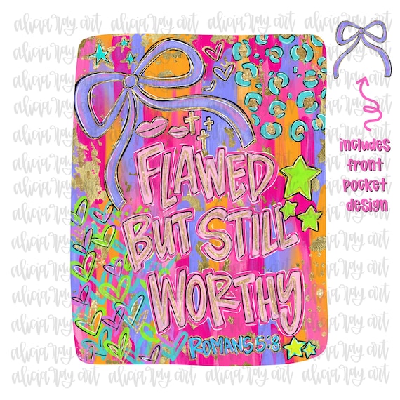 Preppy Christian PNG Digital Design | Hand Drawn Digital File Download | Trendy tshirt design | bible verse | Colorful neon | Flawed Worthy