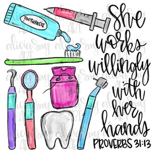 Dentist Sublimation PNG Design | Dental Assistant Design | Proverbs 31:13 | Hand Drawn Digital Download | Printable Artwork | Digital Art |