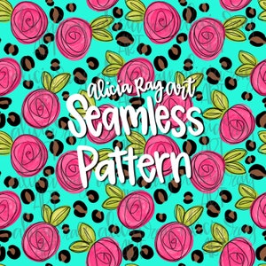 May include: Seamless pattern featuring pink roses with black outlines and green leaves on a turquoise background.  The pattern is overlaid with black leopard spots.  The text "Alicia Ray art Seamless Pattern" is centered on the design.