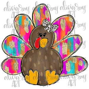 May include: A cartoon turkey illustration with a colorful, abstract feather design in pink, orange, and teal, accented with gold glitter. The turkey has a brown body with yellow feet, a red wattle, and a black and white polka dot bow.