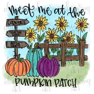 May include: A watercolor illustration of a pumpkin patch with a wooden fence, sunflowers, and three pumpkins. The pumpkins are orange, teal, and purple. The sign reads "Meet me at the Pumpkin Patch".