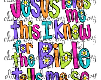Christian Sublimation Design | Hand Drawn PNG | Digital File Download | Jesus  loves me | tshirt design | quote | bible verse | Colorful