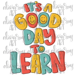 Back To School Sublimation PNG | Hand Drawn Digital Download | Printable Artwork | Teacher Quote | Classroom | Learn