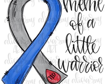 May include: A blue and gray ribbon with a red drop of blood and the text "T1D" inside. The text "meme of a little warrior" is written in black cursive.