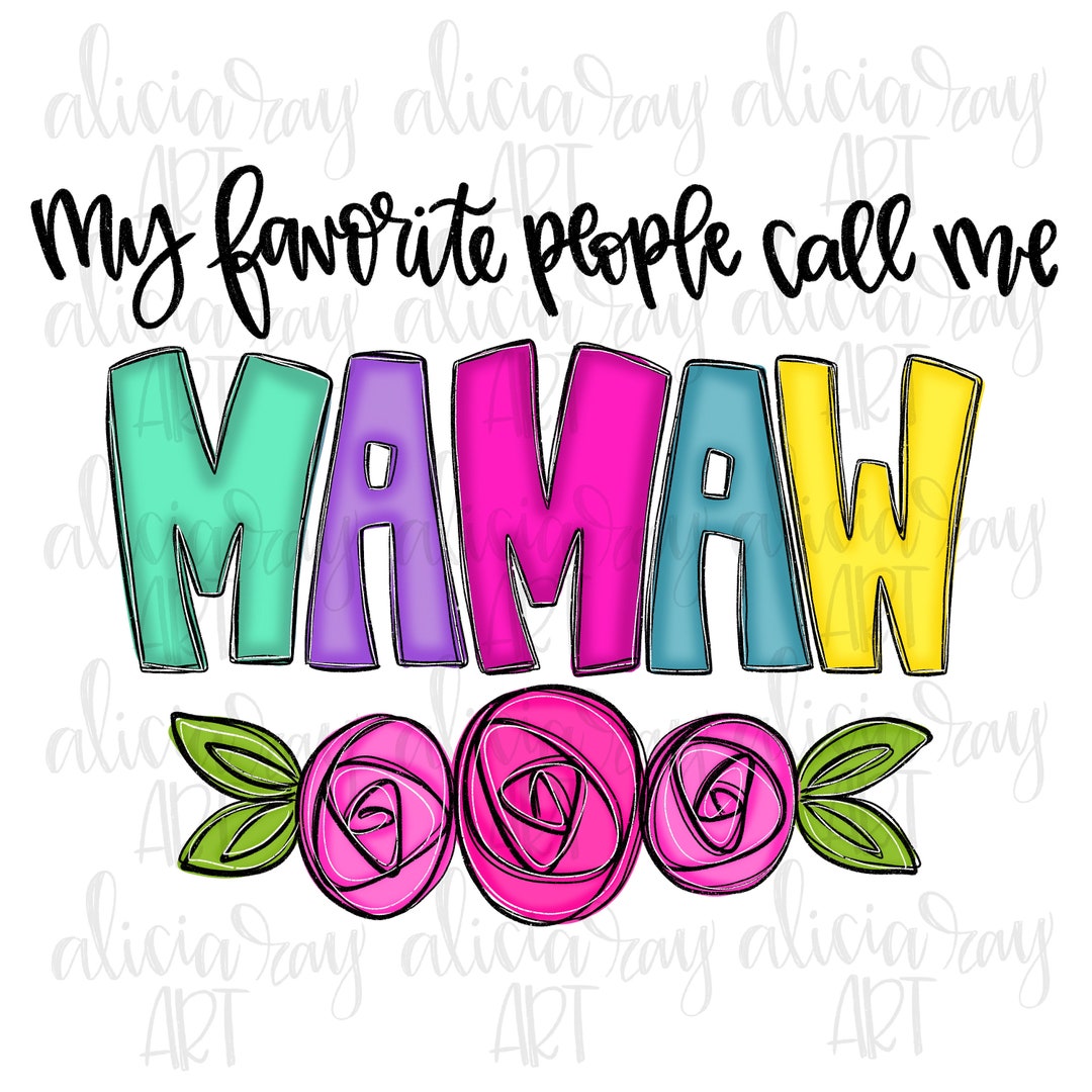Mamaw Sublimation Design | Mother's Day | Hand Drawn | Grandmother ...