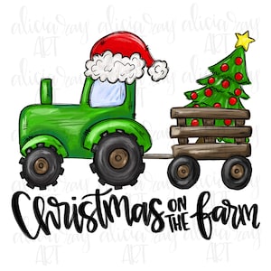 Christmas Sublimation Design | Hand Drawn | PNG Digital Download | Digital Art | Tractor | Boy Design | Christmas On The Farm