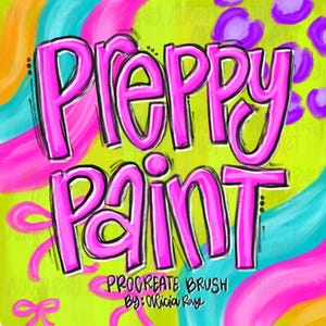 May include: A digital art graphic with the words "Preppy Paint" in bright pink, outlined in black, on a lime green background. The words "Procreate Brush" and the artist's name are also included.