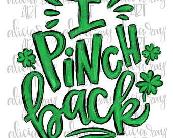 St Patricks Day Sublimation Design | Funny Design | Hand Drawn | PNG Digital Download | Shirt Design | I pinch back