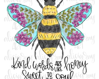 Freundliche Worte sind wie Honig Sublimation PNG Design | Bienen Digital Download | Handgezeichnet | Christliche Kunst | Digitaler Download | Sprichwörter 16:24