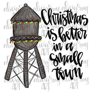 Christmas Sublimation Design | Hand Drawn PNG Digital Download | Christmas Small Town Water Tower | Christmas Shirt Design