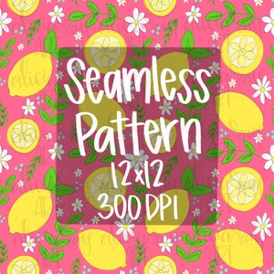May include: A seamless pattern featuring lemons and daisies on a pink background. The text "Seamless Pattern 12x12 300 DPI" is in white text.