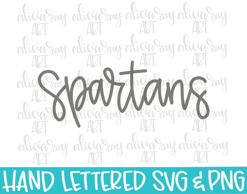 Spatans Cursive Spartans Hand Lettered SVG PNG File | Mascot School Spirit | Hand Drawn ...