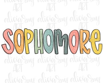 Sophomore Sublimation Design | PNG Digital Download | Printable Art | Digital Art | Sophomore Year | Class Of | School | 10th grade