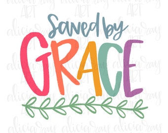 Christian Sublimation Design | Hand Drawn PNG | Digital File Download | Christian | Colorful | Jesus | tshirt design | saved by grace