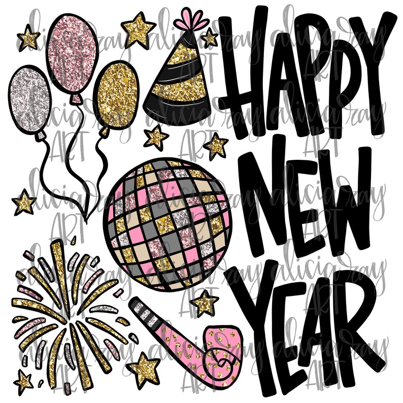May include: A digital illustration of a New Year's Eve party with a disco ball, party hats, confetti, and fireworks. The text "Happy New Year" is written in black.