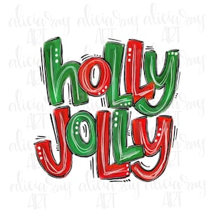 Christmas Sublimation Design | Hand Drawn PNG Digital Download | Merry Christmas | Holly Jolly Doodle