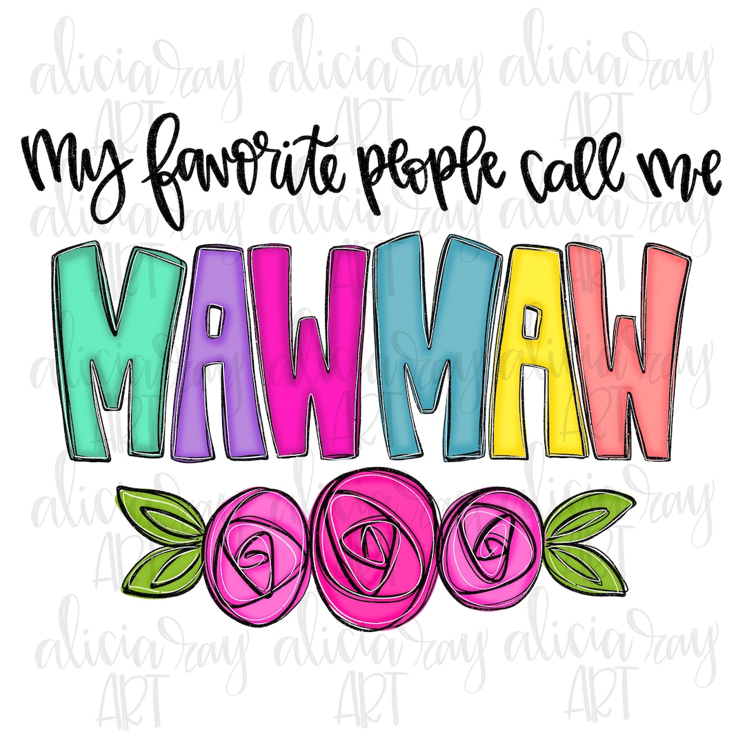 Mawmaw Sublimation Design | Mother's Day | Hand Drawn | Grandmother ...