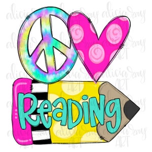 Peace Love School Sublimation PNG | Teacher | pencil | Hand Drawn Digital Download | Printable Artwork | Back to school | Reading