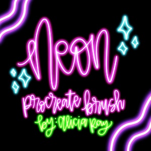 May include: Neon pink, blue, and green text on a black background. The text reads "Neon Procreate Brush by: Alicia Ray".