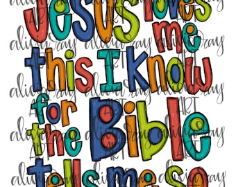 Christian Sublimation Design | Hand Drawn PNG | Digital File Download | Jesus  loves me | tshirt design | quote | bible verse | boy