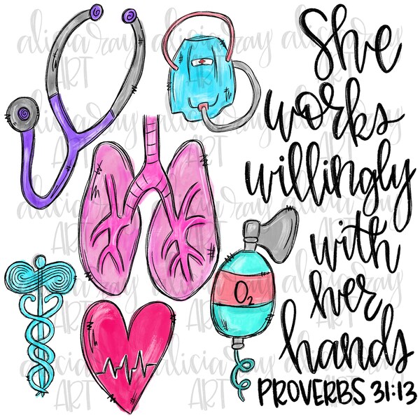 Respiratory Therapist Sublimation PNG Design | Respiratory Therapy | Proverbs 31:13 | Hand Drawn Digital Download | Printable Digital Art