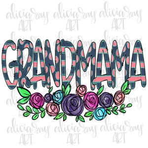 Grandmama Sublimation Design | Mother's Day | Hand Drawn | Grandmother Sublimation PNG | Digital Download | Printable | Digital Art | Mother