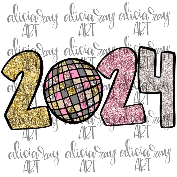 New Year Sublimation PNG Design | Hand Drawn | Digital Art Download | Shirt Design | Glitter | Pink and Gold | Disco Ball | 2024