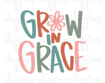 Christelijke Sublimatie Ontwerp | Handgetekende PNG-| Digitaal bestand downloaden | Christelijke | Kleurrijk | Jezus | tshirt ontwerp | groeien in genade