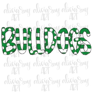 Bulldogs PNG Sublimation Design | Green and White School Spirit Design | Hand Drawn | PNG | Digital Download | Printable | Digital Art