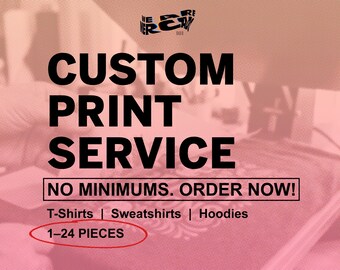 May include: A digital graphic with a pink halftone background featuring the black text CUSTOM PRINT SERVICE, NO MINIMUMS. ORDER NOW!, T-Shirts | Sweatshirts | Hoodies, and 1-24 PIECES circled in red. The logo WE ARE MERCURY is at the top.