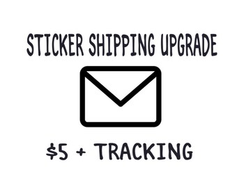 Sticker Shipping Upgrade