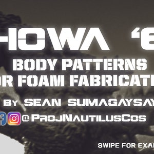 SHOWA 1964 KAIJU Body Patterns for Foam Fabricated Cosplay