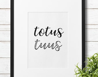 Totus Tuus Prayer Print - Catholic Prayer Printable Christian Print PDF Download