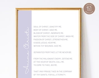 Anima Christi Prayer Print - Catholic Prayer Printable, Christian Print, Catechism, PDF Download, Indulgence Prayer, Catholic Art