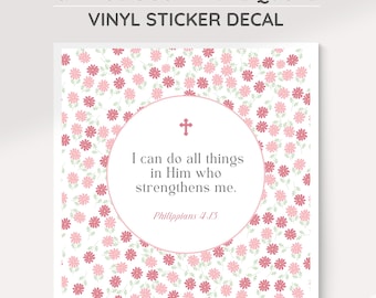 Catholic Bible Verse Sticker Decal : Pink Flowers Decorative Vinyl Indoor, Outdoor Scripture Sticker for Faithful Catholics