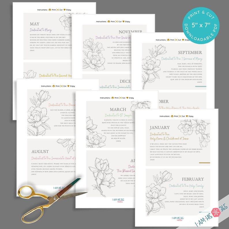 May include: Printable 5x7 inch PDF download of 12 monthly prayer cards featuring a magnolia flower design and a dedication to a different saint or religious theme for each month. The cards include the text "I AM HIS 365" and instructions to print, cut, and enjoy.