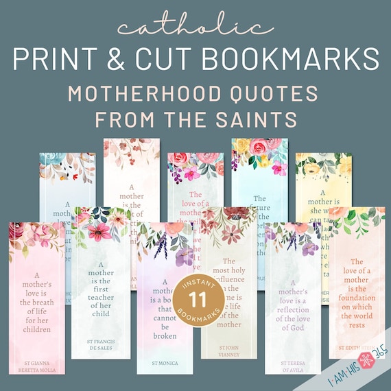 Saint Quote Printable Bookmarks | Printable Bookmarks for Mothers | Motherhood Quotes | Watercolor Floral Design | Instant Download PDF