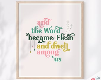 Printable Catholic Wall Art Print - The Word Became Flesh - Traditional Catholic Digital Download - Scripture Quote