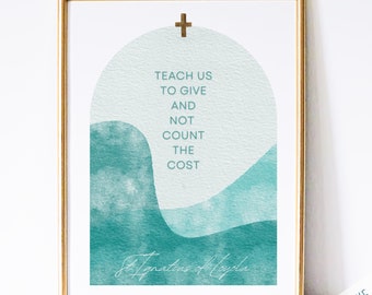 St Ignatius of Loyola Catholic Saint Wall Art Print - Catholic Printable | Catholic Saint Quote | PDF Digital Print | Watercolor