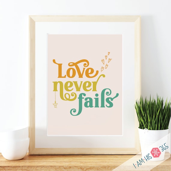 Printable Catholic Wall Art Print - Love Never Fails - Traditional Catholic Digital Download - Scripture Quote